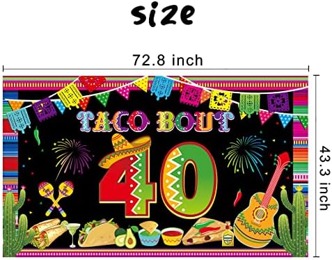 Taco Bout 40º Banner Banner Decorações de cenário para homens Mulheres, Feliz 40 Fiesta de Festas