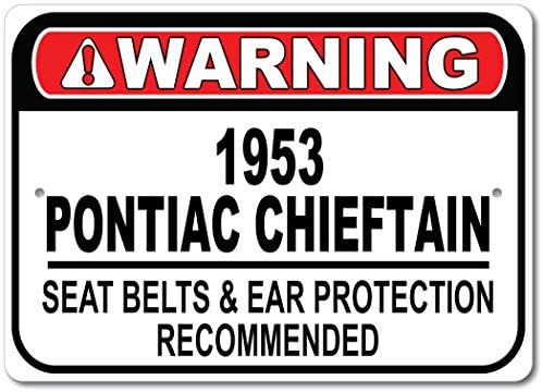 1953 53 Pontiac Chieftain Belt Belt recomendou placas rápidas, sinal de garagem de metal, decoração