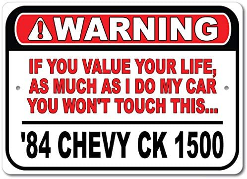 1984 84 Chevy CK 1500 Não toque no meu carro, decoração de parede de metal, sinal de garagem,