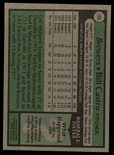 1979 TOPPS 133 Bill Castro Milwaukee Brewers VG/Ex Brewers