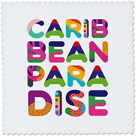 3DROSE Texto decorativo colorido paraíso do Caribe. Bons presentes para. - Quilt quadrados