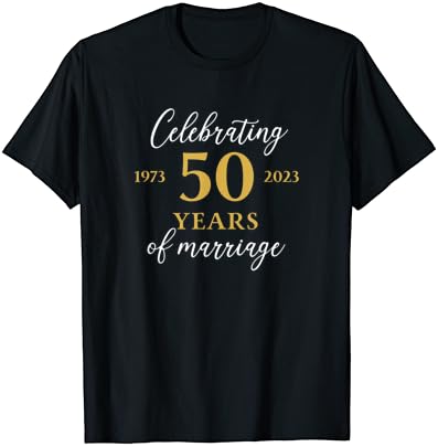 Engraçado 50 anos de casamento 1973 50º aniversário de casamento T-shirt