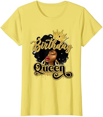 Aniversário Afro Girls Melanin Queen Afro-American Women T-Shirt