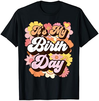 É meu aniversário, garotas adolescentes, camiseta de aniversário de mulheres retrô