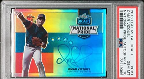 Leaf Metal Draft National Pride Auto Omar Vizquel Pop 1 PSA 10 B3591459-366 - MLB Cartões de beisebol