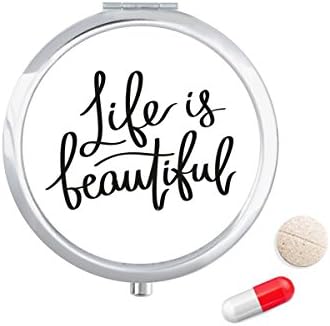 Life Is Beautiful Quote Pill Case Pocket Medicine Storage Dispensador de contêiner