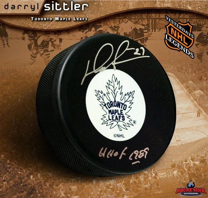 Darryl Sittler Toronto Maple Leafs assinado Orginal 6 Logotipo Puck com inscrição Hof - Pucks autografados