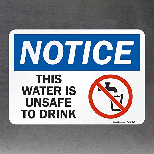 SmartSign Aviso - essa água não é segura para beber rótulo | Vinil laminado de 7 x 10