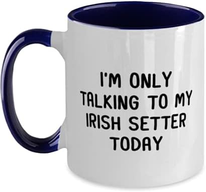 Caneca irlandesa de setter, estou apenas conversando com meu setter irlandês hoje, amantes de cães irlandês